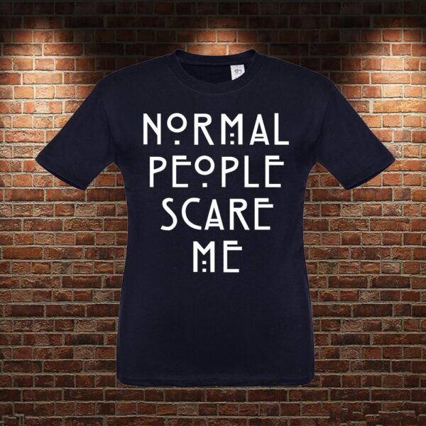 CMN0287 Camiseta niño Normal People Scare Me
